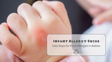 Navigating Infant Food Allergies: A Comprehensive Parental Guide